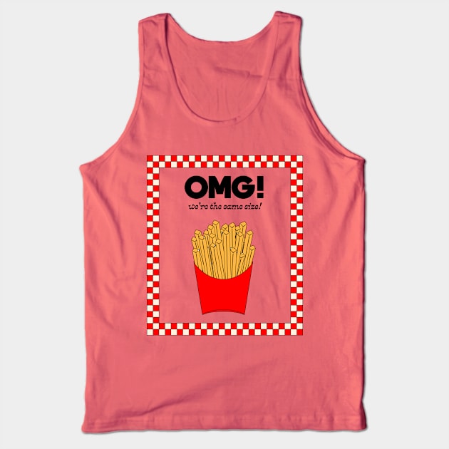OMG! We're the same size! Fastfood! Tank Top by Elizza
